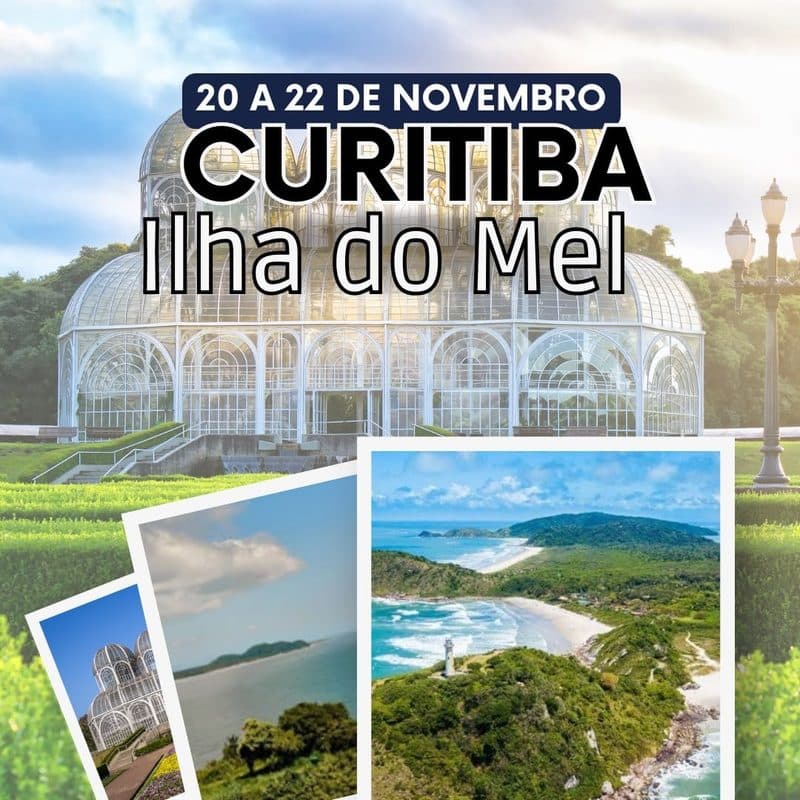 Curitiba e Ilha do Mel — saída em novembro