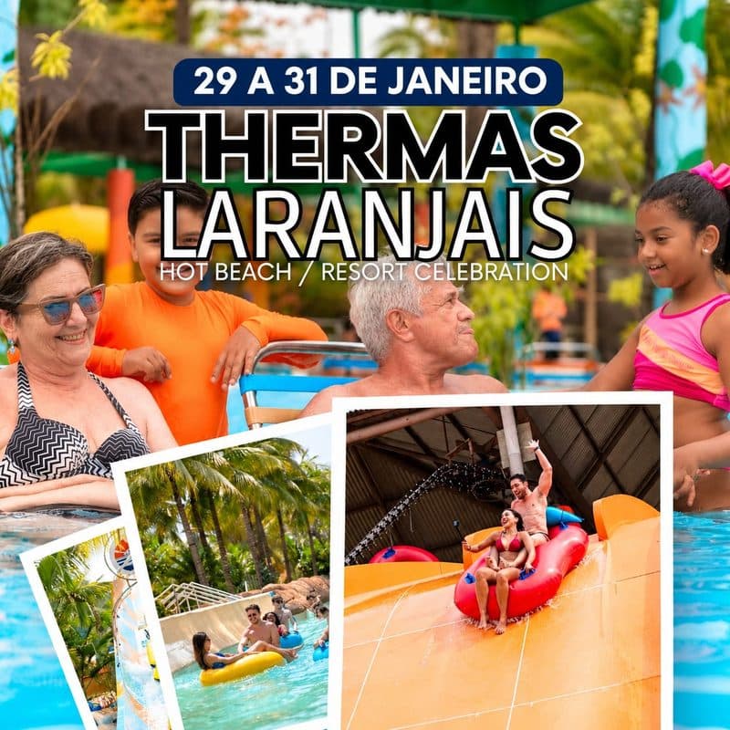 Thermas dos Laranjais, Hot Beach e Resort Celebration — saída em janeiro